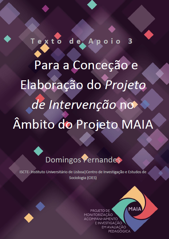 Texto de Apoio 3 Para a Conceção e Elaboração do Projeto de Intervenção no Âmbito do Projeto MAIA