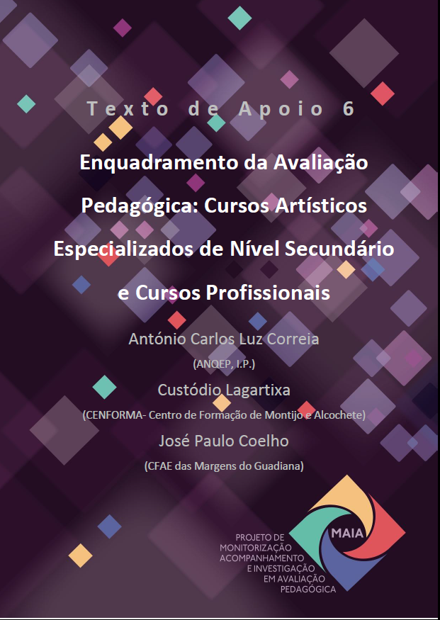 Texto de Apoio 6 Enquadramento da Avaliação Pedagógica Cursos Artísticos Especializados de Nível Secundário e Cursos Profissionais 0